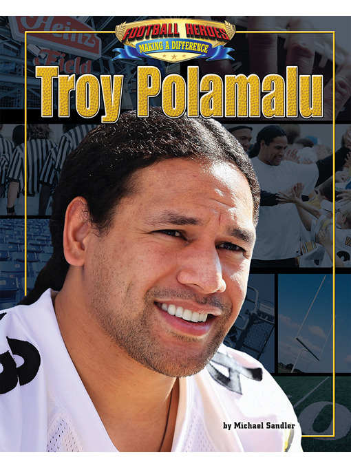 Title details for Troy Polamalu by Michael Sandler - Available
